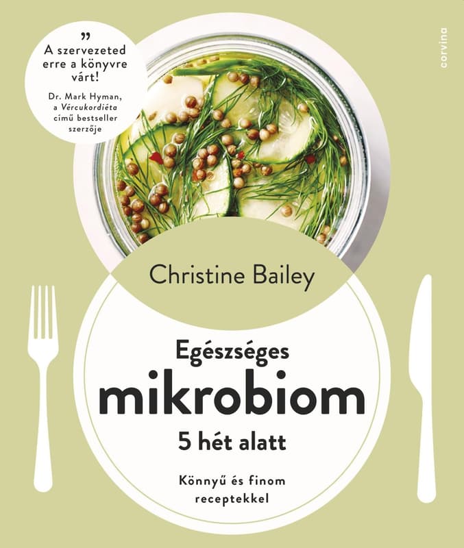 Healthy Microbiome in 5 Weeks – With Easy and Delicious Recipes