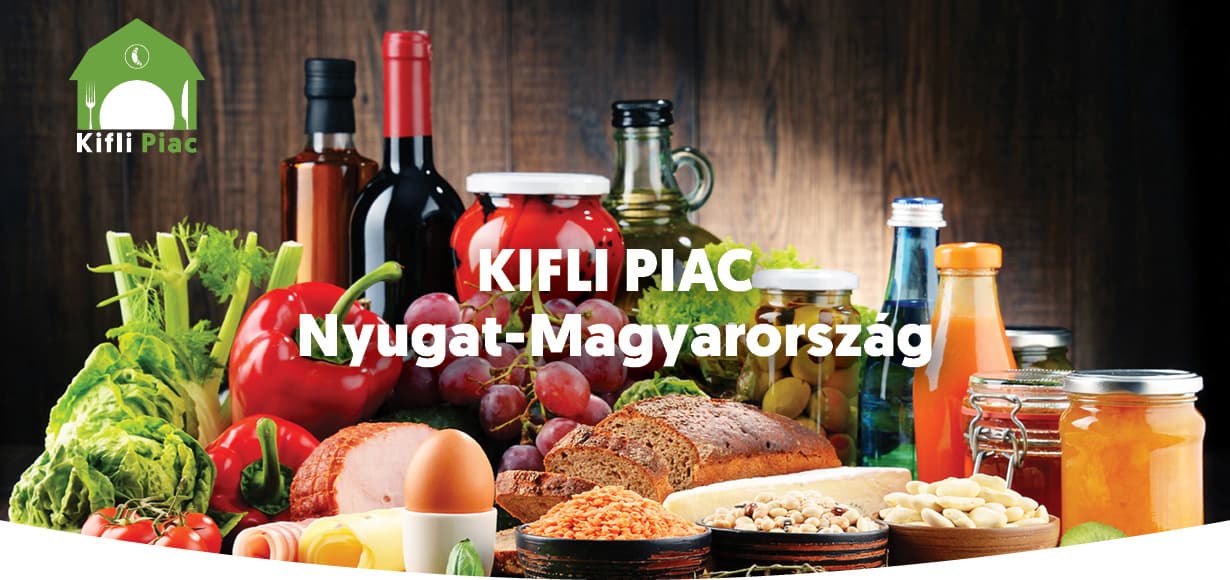 Kifli Piac - Nyugat-Magyarország