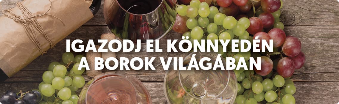 IGAZODJ EL KÖNNYEDÉN A BOROK VILÁGÁBAN