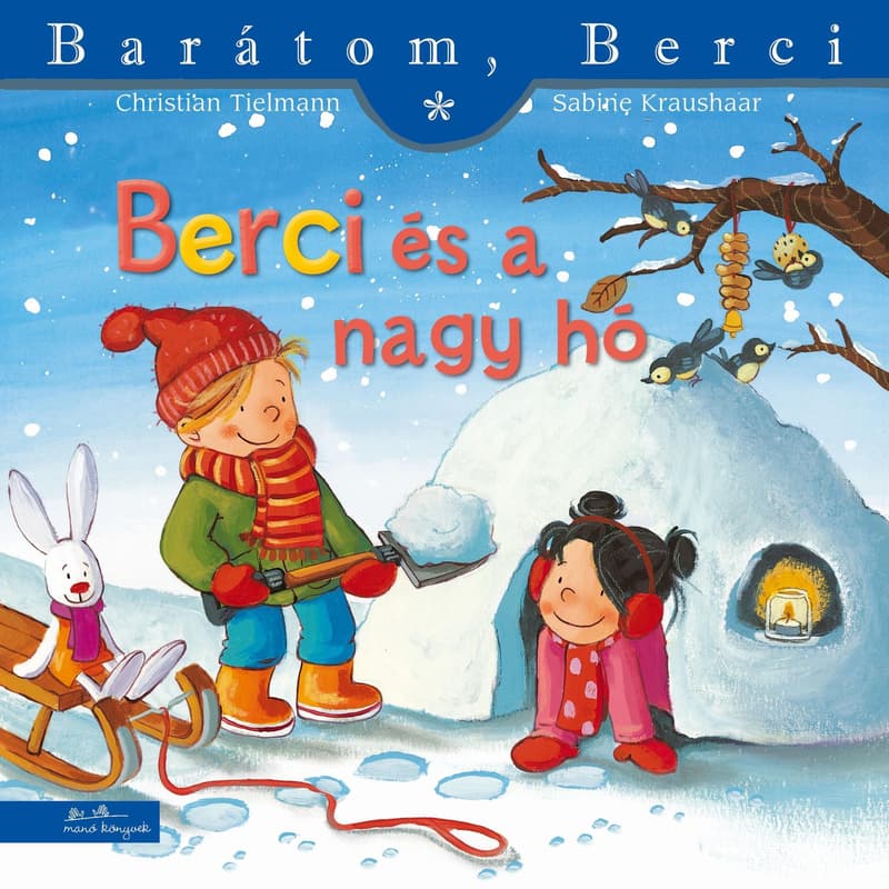 Berci and the Big Snow - My Friend, Berci